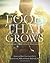 Food That Grows by Tanda Cook