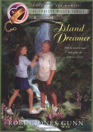 Island Dreamer (Christy Miller, #5)