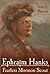 Ephraim Hanks: Fearless Mormon Scout