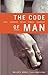 The Code of Man by Waller R. Newell