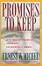 Promises to Keep by Ernest W. Michel