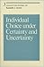 Individual Choice under Cer...