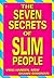 Seven Secrets of Slim People by Vikki Hansen
