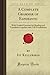 A Complete Grammar of Esperanto: With Graded Exercises for Reading and Translation together with Full Vocabularies (Forgotten Books)