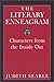 The Literary Enneagram: Characters from the Inside Out
