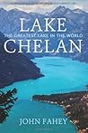 Lake Chelan: The ...