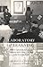 Laboratory of Learning: HBCU Laboratory Schools and Alabama State College Lab High in the Era of Jim Crow (History of Schools and Schooling)