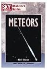 Meteors (Sky & Telescope Observer's Guides)