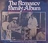 The Romanov Family Album by Marilyn Pfeifer Swezey The Romanov Family Album by Marilyn Pfeifer Swezey