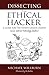 Dissecting the Ethical Hack...