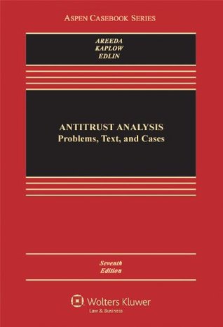 Antitrust Analysis: Problems, Text, and Cases (Hardcover)