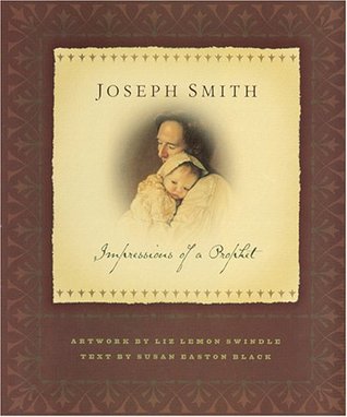 Joseph Smith: Impressions of a Prophet (Hardcover)