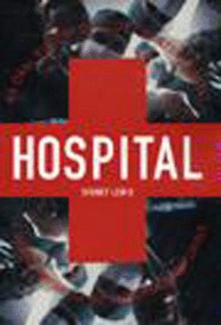 Hospital: An Oral History of Cook County Hospital (Hardcover)