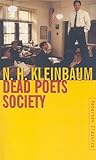 Dead Poets Society by N.H. Kleinbaum