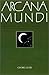 Arcana Mundi: Magic and the...