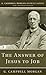 The Answer of Jesus to Job (G. Campbell Morgan Reprint)