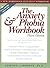 The Anxiety & Phobia Workbook