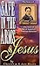 Safe in the Arms of Jesus: Biography of Fanny Crosby