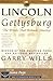 Lincoln at Gettysburg by Garry Wills Lincoln at Gettysburg by Garry Wills