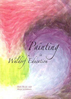 Painting in Waldorf Education (Paperback)