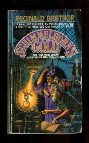 Schimmelhorn's Gold (Mass Market Paperback)