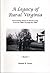 A Legacy of Rural Virginia Entertaining Stories on Rural Livi... by Donald W. Payne