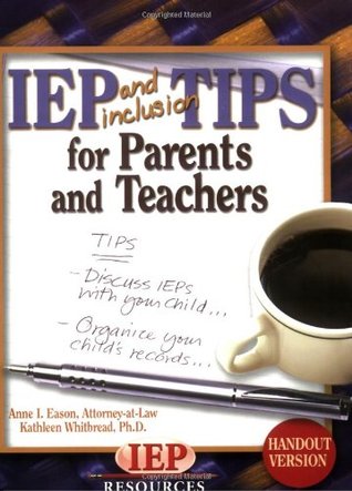 IEP and Inclusion Tips for Parents and Teachers Handout Version (Paperback)