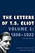 The Letters of T.S. Eliot: Volume 1: 1898-1922, Revised Edition: Volume 2: 1923-1925