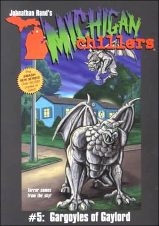 Gargoyles of Gaylord (Michigan Chillers, #5)
