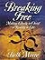 Breaking Free: Making Liber...