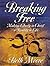 Breaking Free by Beth Moore
