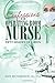 Confessions of an Operating Room Nurse: Fifty Shades of Green