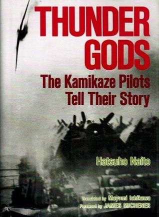 Thunder Gods: The Kamikaze Pilots Tell Their Story (English and Japanese Edition)