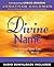 The Divine Name: The Sound That Can Change the World