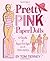 Pretty Pink Paper Dolls: 6 Decades of Popular Pink Styles from The 1950s-2010