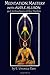 Meditation Mastery with Audle Allison: And Instructions of the Masters