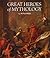 Great Heroes of Mythology