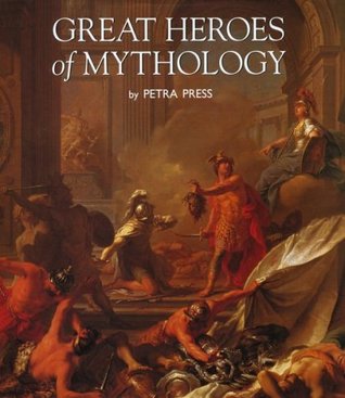 Great Heroes of Mythology (Hardcover)