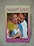 Smart Love: Straight Talk t...