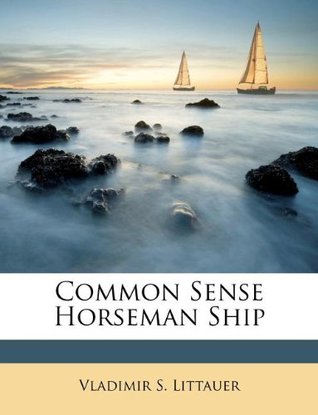 Common Sense Horseman Ship (Paperback)