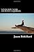 Never Wipe Your Ass with a Squirrel: A trail running, ultramarathon, and wilderness survival guide for weird folks