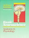 Basic Neuroscience, Anatomy and Physiology