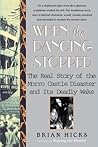 When the Dancing Stopped by Brian Hicks