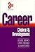 Career Choice and Development by Duane Brown