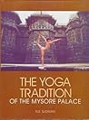 The Yoga Traditio...