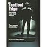 The Tactical Edge: Surviving High-Risk Patrol The Tactical Edge: Surviving High-Risk Patrol