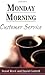 Monday Morning Customer Service by David E. Reed