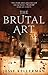 The Brutal Art