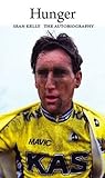 Hunger: Sean Kelly: The Autobiography