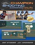 Champion Shooting: Guaranteed Results in 15 Minutes A Day: Champion Shooting